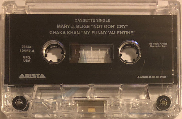Mary J. Blige : Not Gon' Cry (Cass, Single)