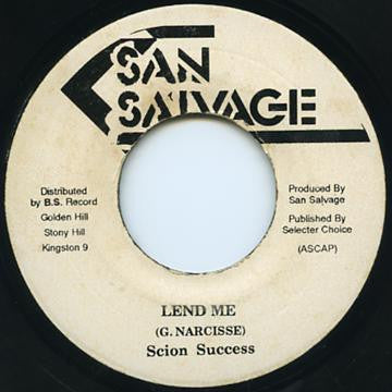 Scion Success : Lend Me (7")
