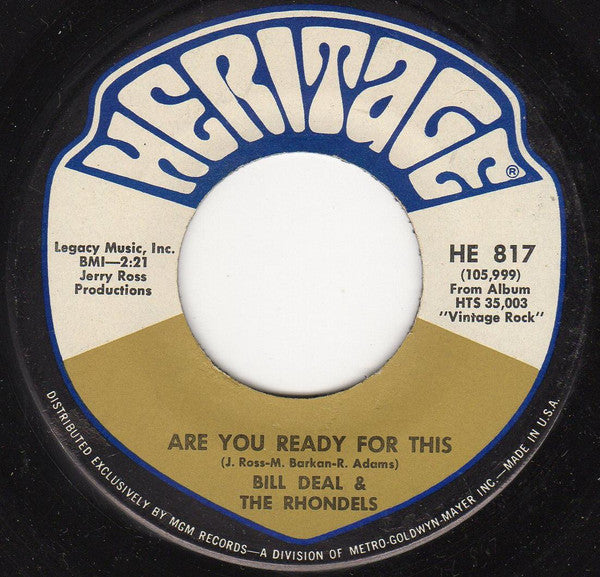 Bill Deal & The Rondells : What Kind Of Fool Do You Think I Am / Are You Ready For This (7", Single)