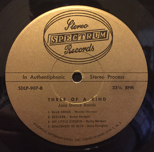 Duke Ellington / Woody Herman / Bunny Berigan : Three Of A Kind (3 Top Stars Of Jazz Dance Bands) (LP, Album, Comp)