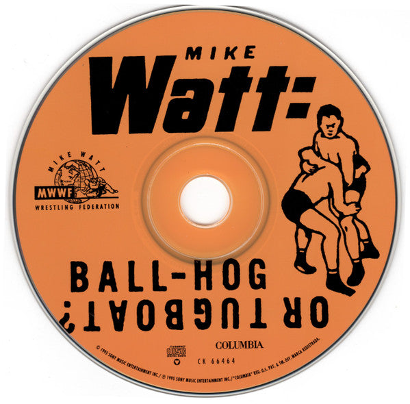 Mike Watt : Ball-Hog Or Tugboat? (CD, Album)