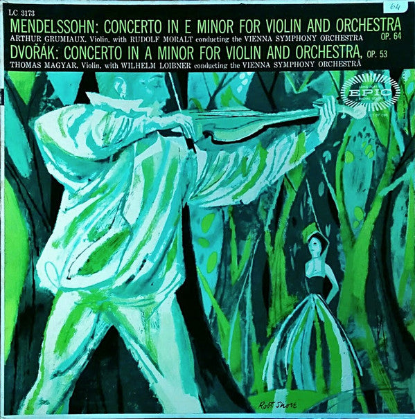 Felix Mendelssohn-Bartholdy, Antonín Dvořák, Arthur Grumiaux, Thomas Magyar, Rudolf Moralt, Wilhelm Loibner, Wiener Symphoniker : Concerts For Violin Mendelssohn And Dvorak (LP, Comp, Mono)