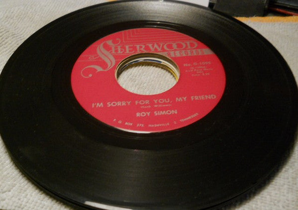 Roy Simon : I'm Sorry For You My Friend (7", Single, Mono)