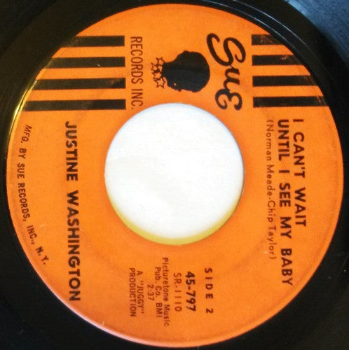 Justine Washington : Who's Going To Take Care Of Me / I Can't Wait Until I See My Baby (7", Single)