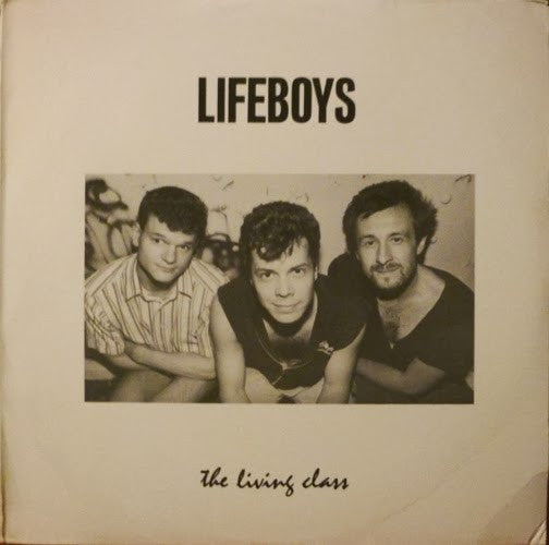 Lifeboys : The Living Class (12", S/Sided, EP)
