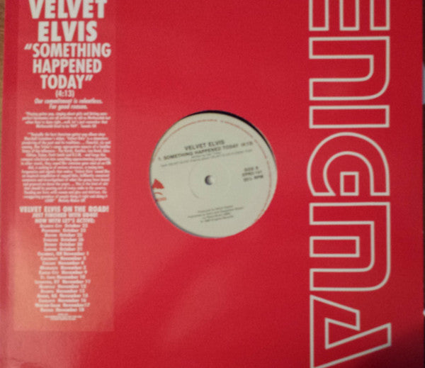 Velvet Elvis : Something Happened Today (12", Single, Promo)