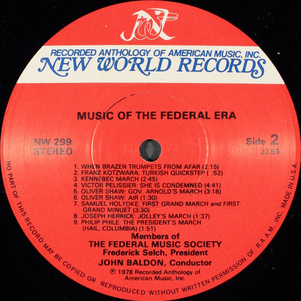 Members Of The Federal Music Society, Frederick R. Selch, John Baldon : Music Of The Federal Era (LP, Album)