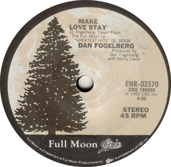 Dan Fogelberg : Make Love Stay (7", S/Sided)