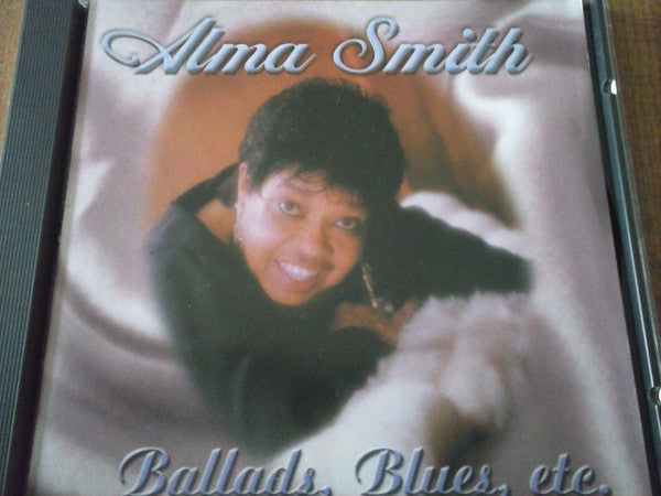 Alma Smith : Ballads, Blues, Etc. (CD, Album)