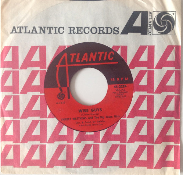 Shirley Matthews And The Big Town Girls : Private Property/ Wise Guys (7")