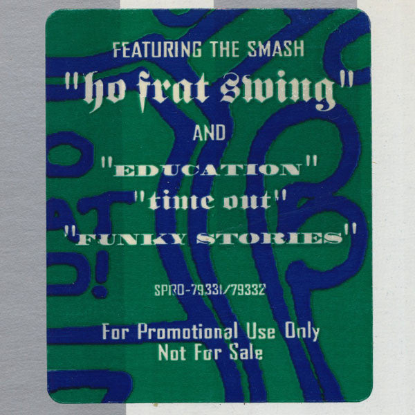 Ho Frat Ho!* : Ho Frat Ho! (LP, Album, Promo)