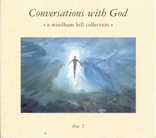 Various : Conversations With God A Windham Hill Collection Disc 2 (CD, Album, Comp, Dig)