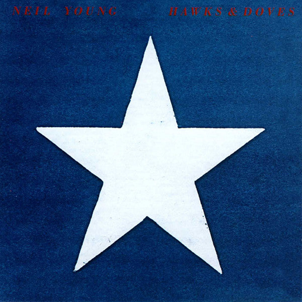 Neil Young : Hawks & Doves (HDCD, Album, RE, RM)
