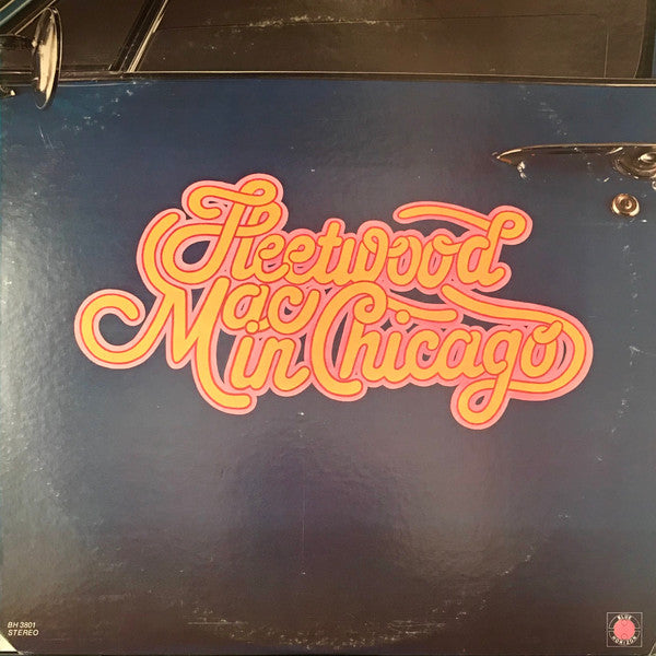 Fleetwood Mac : Fleetwood Mac In Chicago (2xLP, Album, RE, Gat)