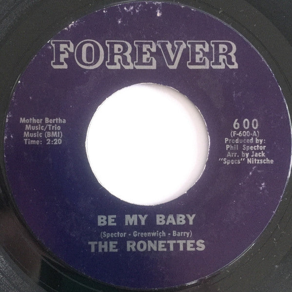 The Ronettes : Be My Baby (7", Single)