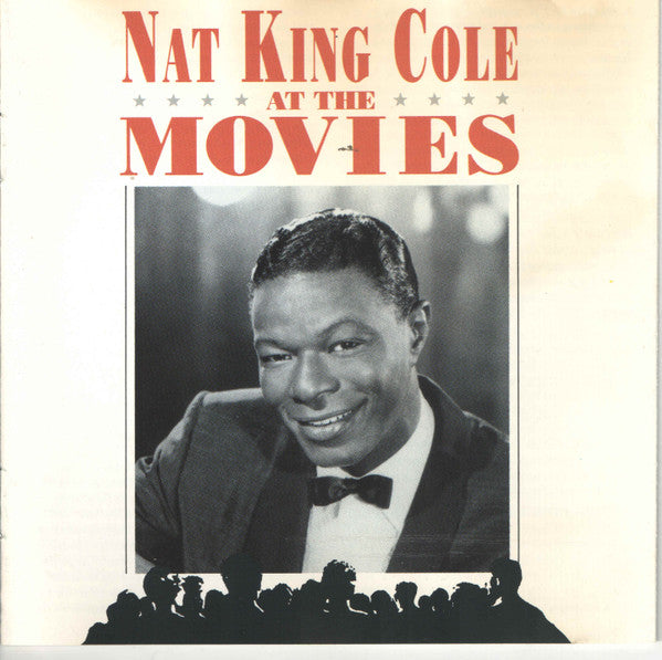 Nat King Cole : Nat King Cole At The Movies (CD, Comp, RM)