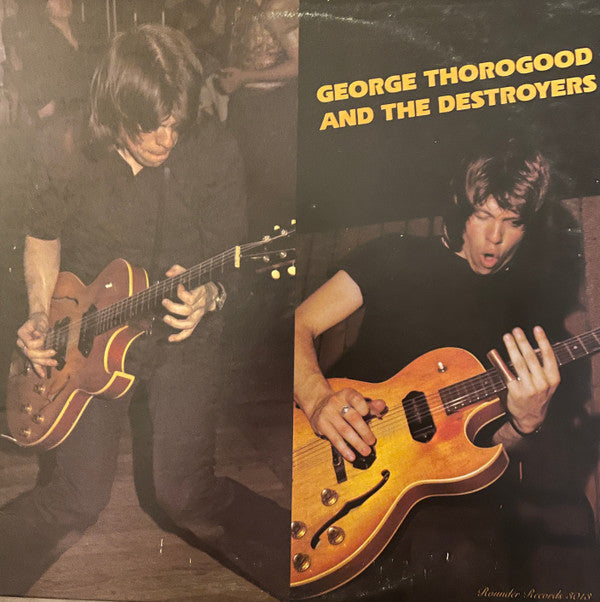 George Thorogood And The Destroyers* : George Thorogood And The Destroyers (LP, Album)