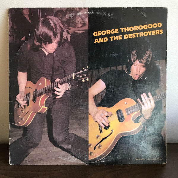 George Thorogood And The Destroyers* : George Thorogood And The Destroyers (LP, Album)