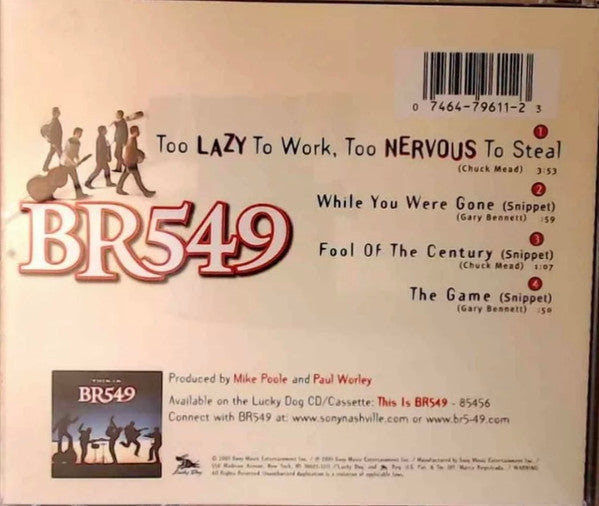BR549 : Too Lazy To Work, Too Nervous To Steal (CD, Single)