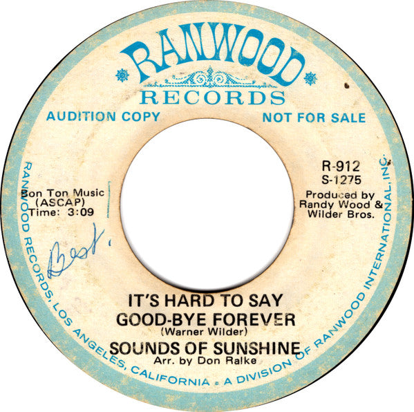 Sounds Of Sunshine : It's Hard To Say Good-Bye Forever (7", Single, Promo)