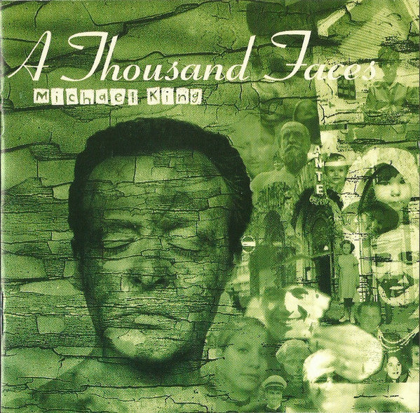 Michael King (5) : A Thousand Faces (CD, Album)