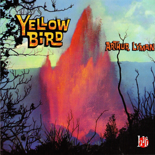 Arthur Lyman : Yellow Bird (CD, Album, RE)
