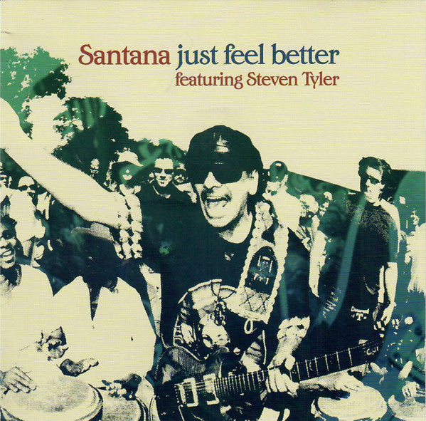 Santana Featuring Steven Tyler : Just Feel Better (CD, Single, Enh, Promo)