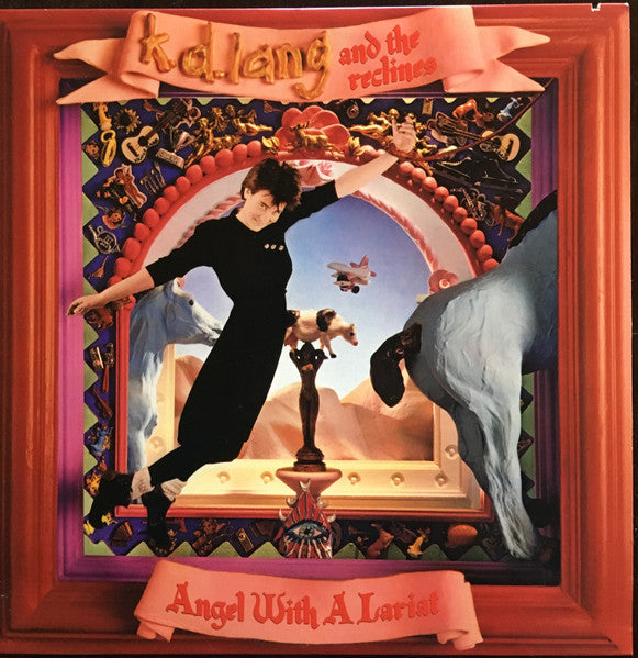 k.d. lang and the reclines : Angel With A Lariat (LP, Album, Club)