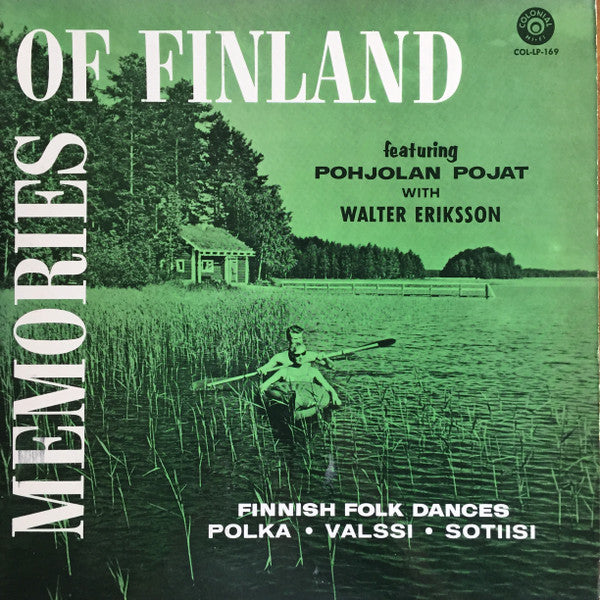 Pohjolan Pojat With Walter Eriksson : Memories Of Finland (LP, Album, Mono)