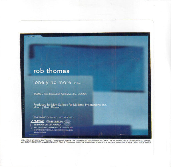 Rob Thomas : Lonely No More (CD, Single, Promo)