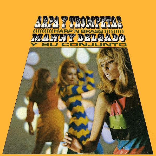Manny Delgado Y Su Conjunto : Arpa Y Trompetas (LP, Album)