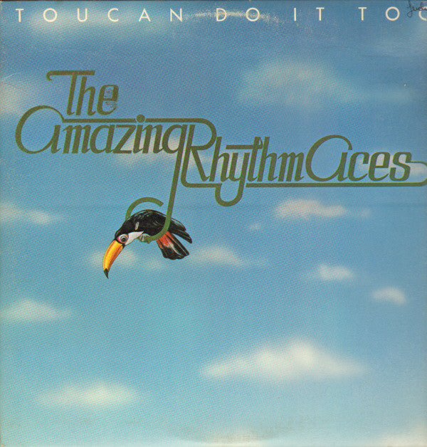 The Amazing Rhythm Aces : Toucan Do It Too (LP, Album)