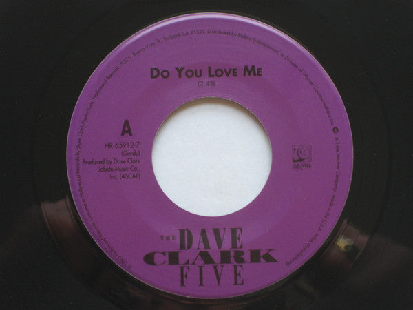 The Dave Clark Five : Do You Love Me / Can't You See That She's Mine (7")