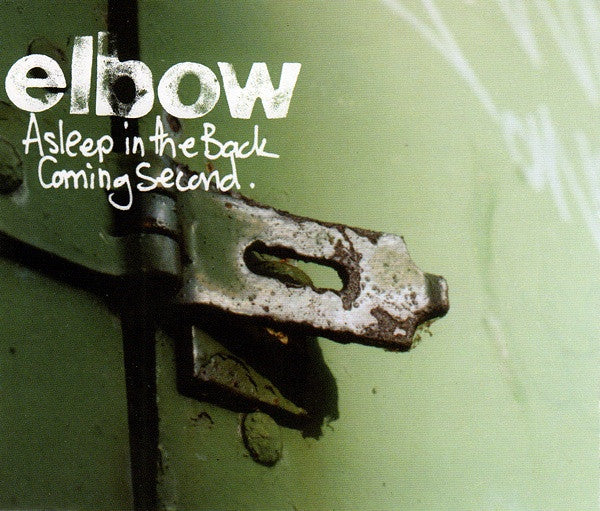 Elbow : Asleep In The Back / Coming Second (CD, Single, CD1)