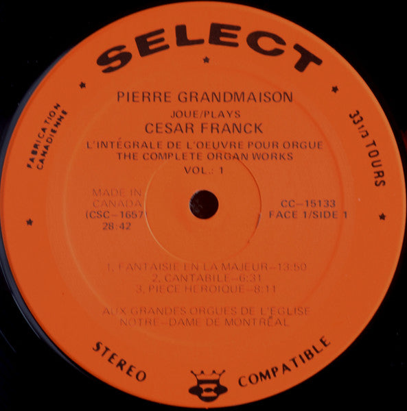 Pierre Grandmaison : Joue César Franck : L'intégrale de L'Oeuvre Pour Orgue (LP, Album)