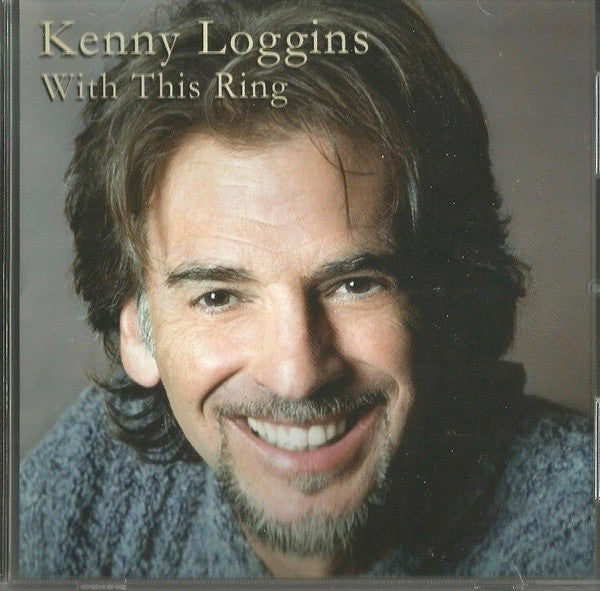 Kenny Loggins : With This Ring (CD, Single, Promo)