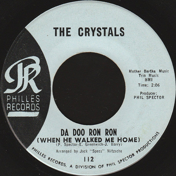 The Crystals : Da Doo Ron Ron (When He Walked Me Home) (7", Single)