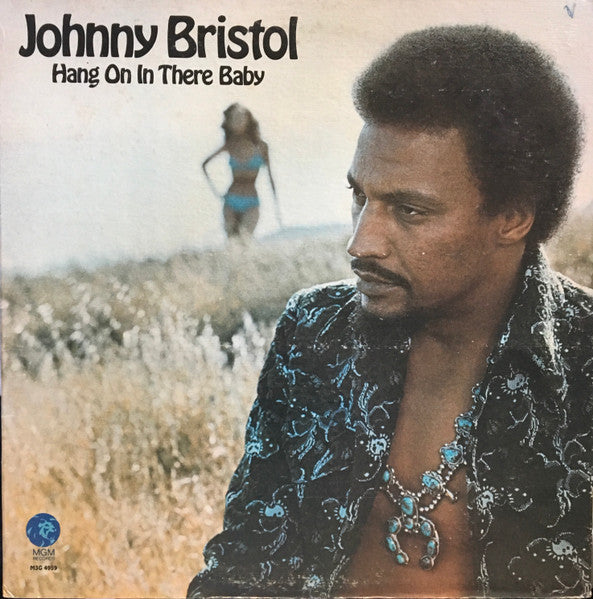 Johnny Bristol : Hang On In There Baby (LP, Album)