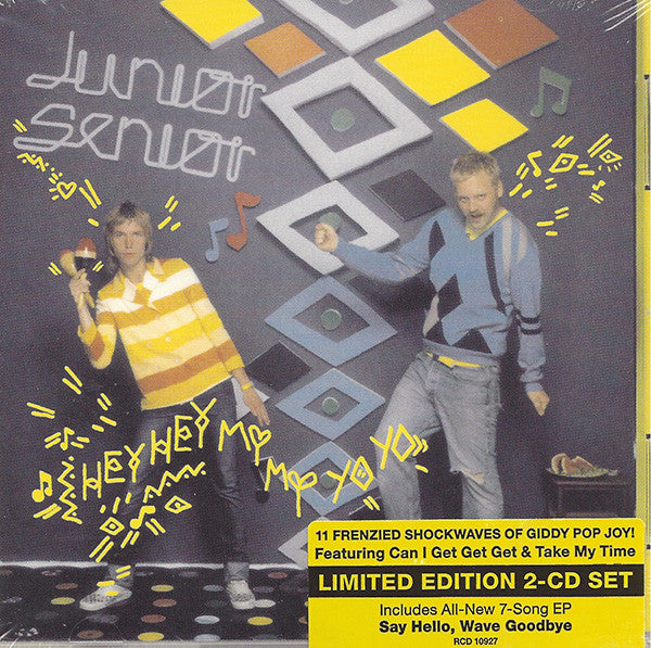 Junior Senior : Hey Hey My My Yo Yo  (CD, Album + CD, EP + Ltd)