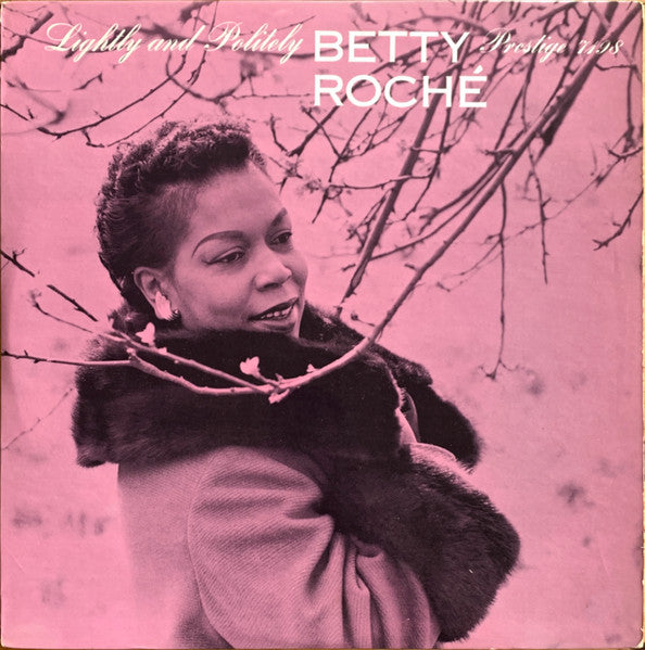 Betty Roché : Lightly And Politely (LP, Album, RE)