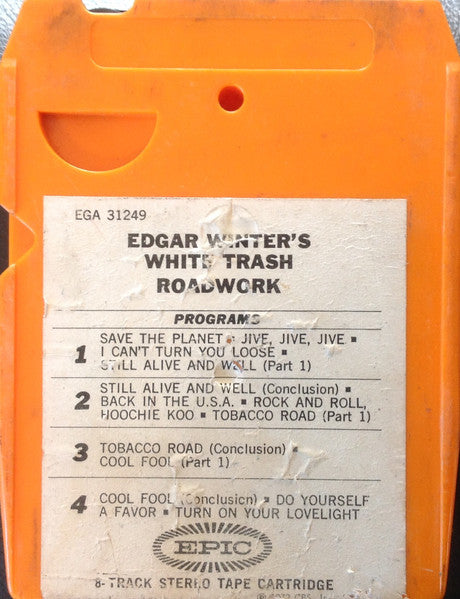 Edgar Winter's White Trash : Roadwork (8-Trk, Album)