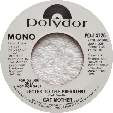Cat Mother And The All-Night Newsboys : Letter To The President (7", Single, Mono, Promo)