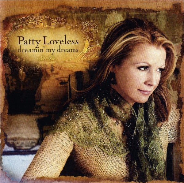 Patty Loveless : Dreamin' My Dreams (CD, Album, Copy Prot.)