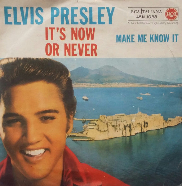 Elvis Presley : It's Now Or Never  (7", Single, Mono)