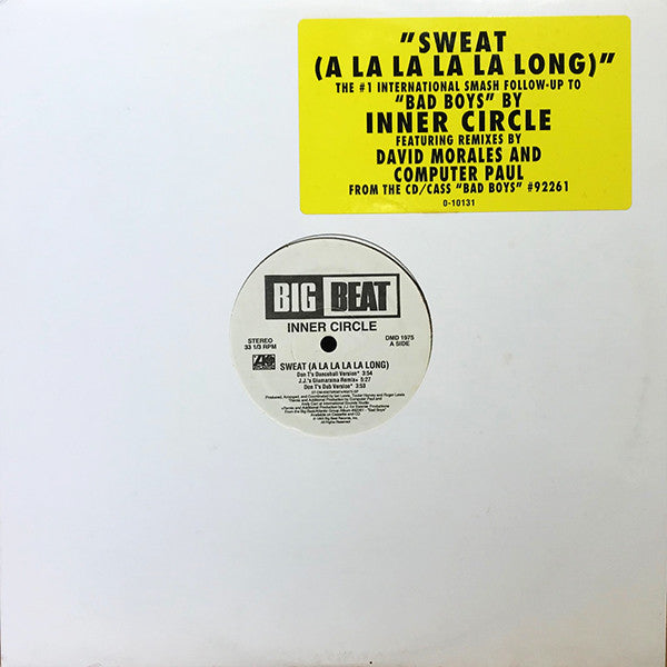 Inner Circle : Sweat (A La La La La Long) (12")