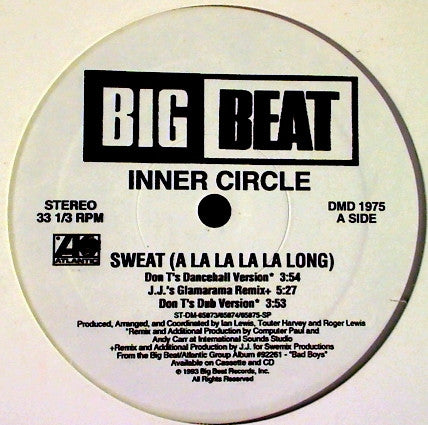 Inner Circle : Sweat (A La La La La Long) (12")