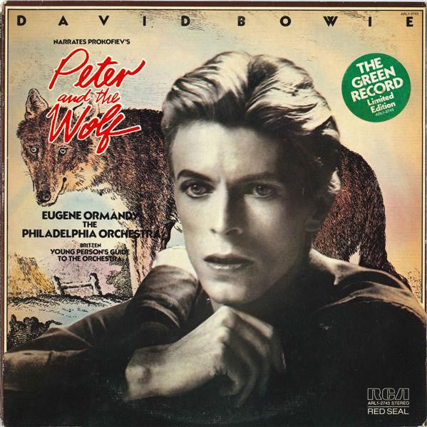 David Bowie Narrates Sergei Prokofiev / Eugene Ormandy & The Philadelphia Orchestra Perform Benjamin Britten : Peter And The Wolf / Young Person's Guide To The Orchestra (LP, Album, Ltd, Gre)