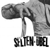 Selten-Ubel : Selten-Ubel (12", EP, Ltd)