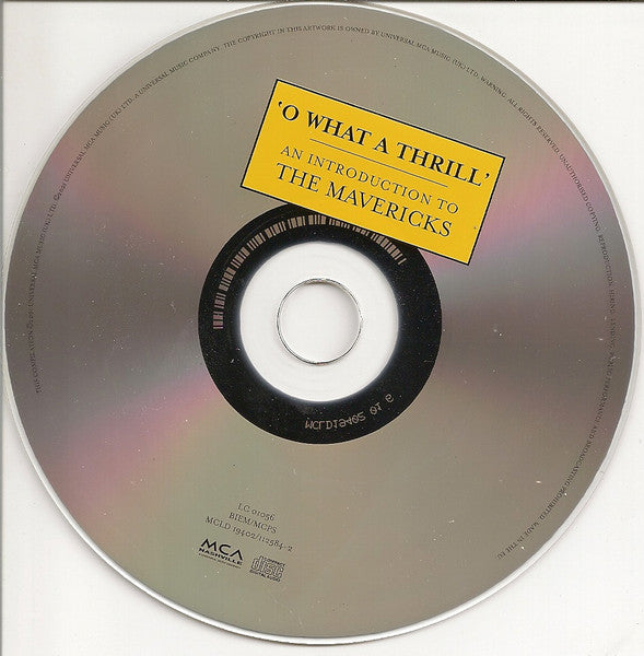 The Mavericks : 'O What A Thrill' - An Introduction To The Mavericks (CD, Comp)