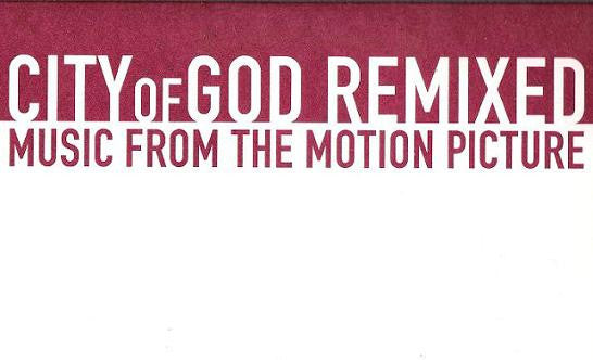 Ramilson Maia & Gui Boratto / Drumagick : City Of God Remixed (Music From The Motion Picture) (12")